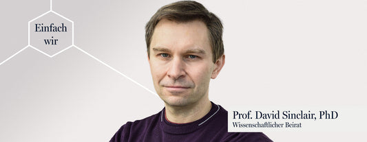 Das neueste Mitglied unseres wissenschaftlichen Beirates: Prof. David Sinclair, Ph.D., ein Pionier der Alters- und Zellforschung